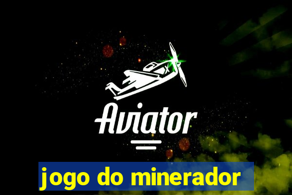 jogo do minerador